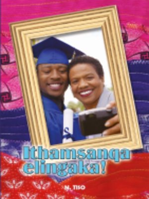 cover image of Isixhosa (Hl) Grad 7 Novel - Itmasanqa Elingako!